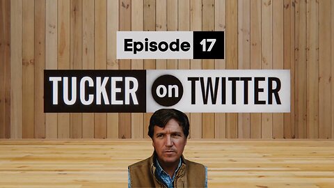 Tucker on Twitter | Episode 17 | Vivek Ramaswamy