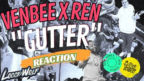 MUST WATCH! venbee - gutter (Ren Remix - Official Audio) | REACTION!!!!