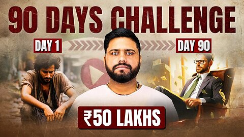 90 Days में 99% लोगो से आगे निकल जाओगे || 90 Days Challenge - 50 lakh Online Earning