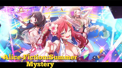 AliceFiction:1st Anniversary Final Stage, Summer Mystery Event Quests! I Got Alifi-Chan!!