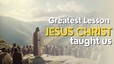 Road to 100: Greatest Lesson Jesus Taught us pt 2