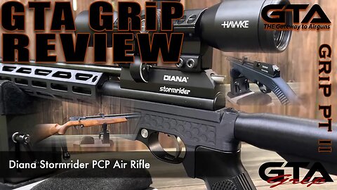 Diana Stormrider .177 GRiP Part II - Gateway to Airguns GRiP Review