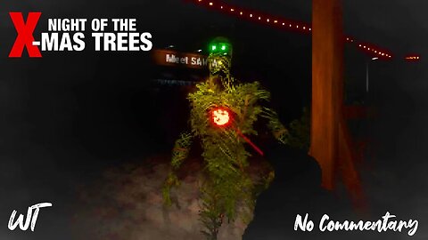 Night of the Christmas Trees - Demonic Trees Are Attacking - Christmas Horror Game (No Commentary)