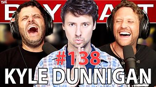 #138 The New Comedy World Order w/ Kyle Dunnigan