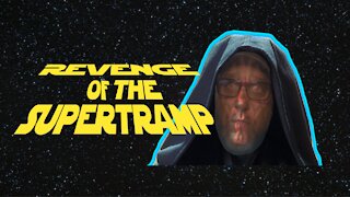 Revenge of the Supertramp