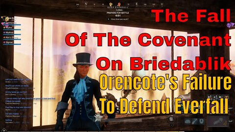 New World On Briedablik Server The Fall of Orencote Company And The Covenant At Everfall
