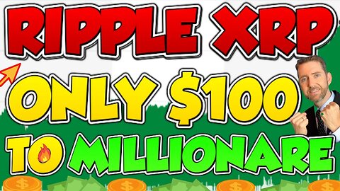 🚀🚨 Ripple XRP: ONLY $100 WORTH OF XRP TO BE A MULTI-MILLIONAIRE IN 2022!!!