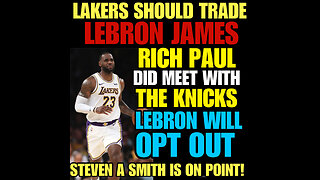 RBS Ep #15 Lakers should trade Lebron or he will OPT OUT! Rich Paul meeting with the Knicks