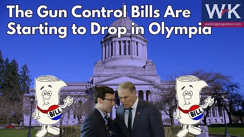 The Gun Control Bills are Starting the Drop in Olympia