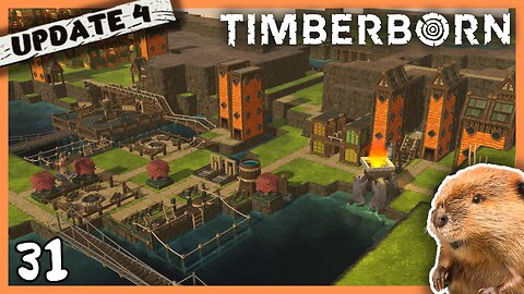 The New District Is Looking Good | Timberborn Update 4 | 31