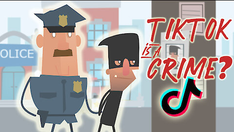Tik Tok is a CRIME?