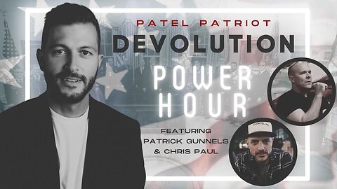 Devolution Power Hour #272 - GITMO, CISA & Are We Watching a Movie-