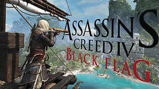 Don't Pirate This Game 😉 Assassin’s Creed IV: Black Flag