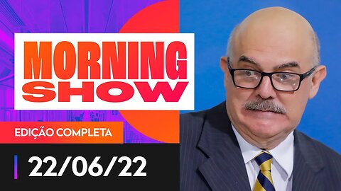 MILTON RIBEIRO PRESO - MORNING SHOW - 22/06/22