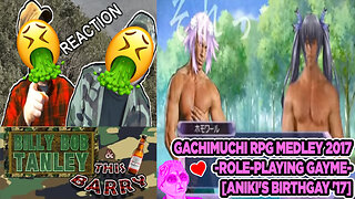 [Collaboration] Gachimuchi RPG Medley 2017 -Role-Playing Gayme- [Aniki's BirthGay '17] - Reaction! (BBT & ThisBarry)