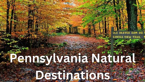 Top 10 Natural Travel Destinations in Pennsylvania #travelpennsylvania