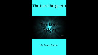 The Lord Reigneth By Ernest Barker