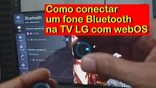 Como conectar fone Bluetooth em TV LG