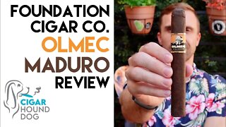 Foundation Cigar Co. Olmec Maduro Cigar Review