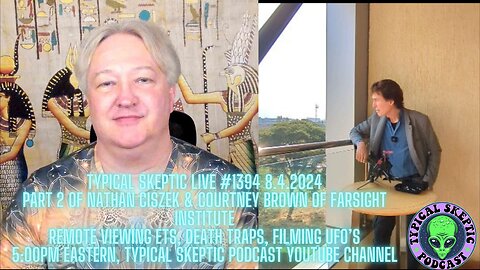 Remote Viewing ET's, Death Traps - Courtney Brown & Nathan Ciszek, TSP 1394