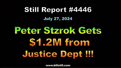 Peter Strzok Gets $1.2M Payday from Justice Dept., 4446