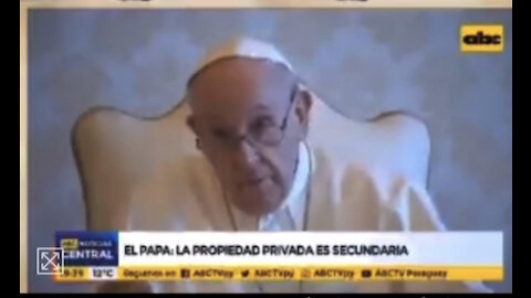 Papa Bergóglio defende o fim da propriedade privada