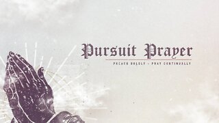 Pursuit Prayer Livestream