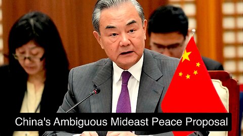 China's Ambiguous Mideast Peace Proposal Challenges US Dominance Amidst Gaza Conflict"