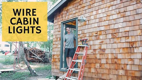 It's getting LIT (wiring for cabin lighting) - Cabin Build Ep.36