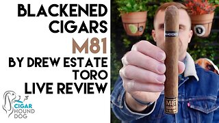 Blackened Cigars M81 By Drew Estate Toro LIVE Review