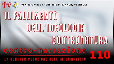 CONTRO-NARRAZIONE NR.110 - LA CONTRORIVOLUZIONE NELL’INFORMAZIONE. BIANCO, VIGNELLI