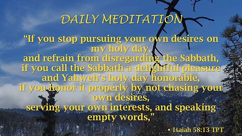 Guided Meditation -- Isaiah 58 verse 13