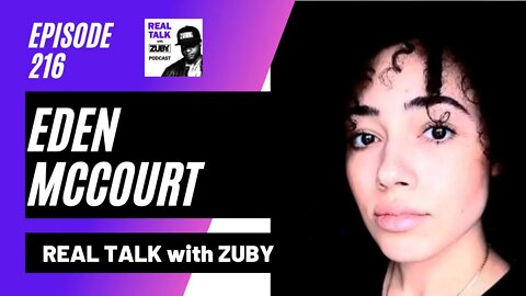 Leading a Pro-Life Generation - Eden McCourt | Real Talk with Zuby Ep. 216