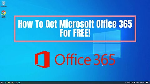 How to get Microsoft Office 365 Apps for FREE!