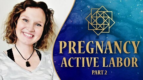 Pregnant? Active Labor Energy Healing Support for Delivery of Baby (PART 2)