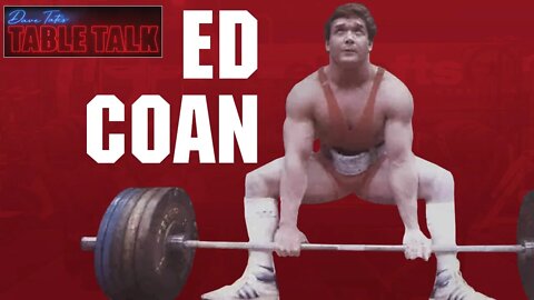 #131 Ed Coan | The Legend (#1 Ranked Power Lifter '84-'04)