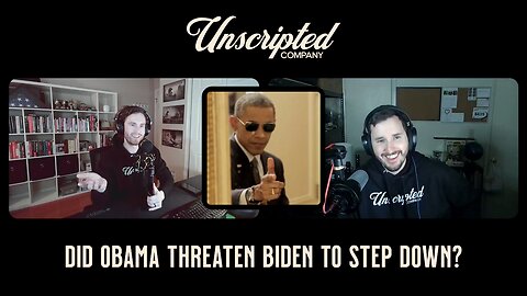 Did Obama Threaten Biden To Help Harris? | Unscripted Company