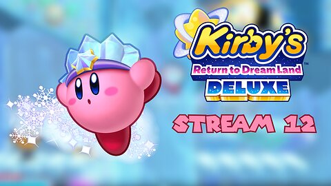 Will My Power Endure? - Kirby's Return to Dreamland Deluxe