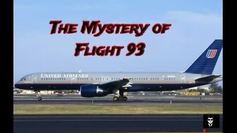 The Mystery of Flight 93 (October 2022)