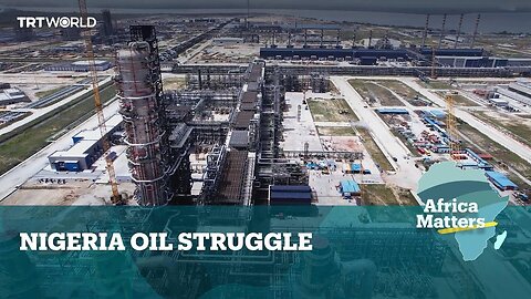 Africa Matters: Nigeria mired in oil dispute