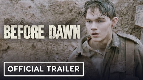 Before Dawn - Official Trailer