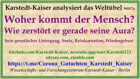 Woher kommt der Mensch? Seele einkarnation Aura - Karstedt-Kaiser W017a