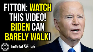 FITTON: Watch This Video! Biden Can Barely Walk! | Judicial Watch