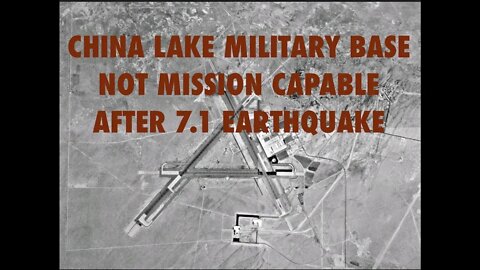 California Earthquake Knocks Out China Lake, Military Base, Non Essential Personnel Evacuate