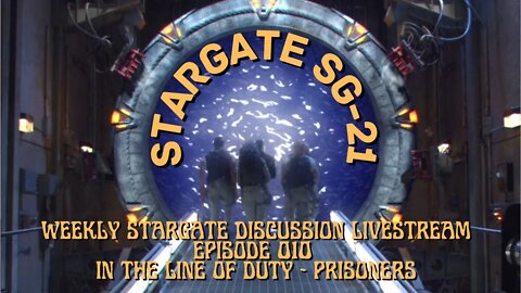 Stargate SG-21 weekly Stargate livestream discussion Episode 10 SG-1 #stargate