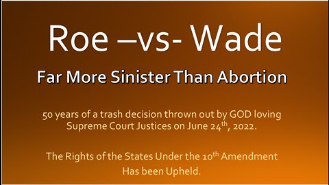 The Sinister Side of Roe -vs- Wade