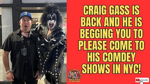 Craig Gass Is Back and He is BEGGING You to Please Come to His Comedy Shows in NYC