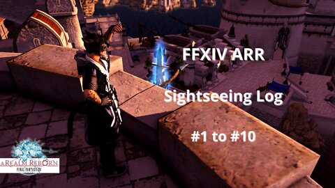 Final Fantasy XIV ARR Sightseeing log 1 - 10