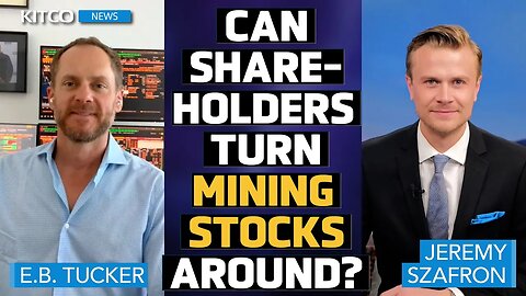 Mining Stocks at a Crossroads: E.B. Tucker Calls on Shareholders to Step Up