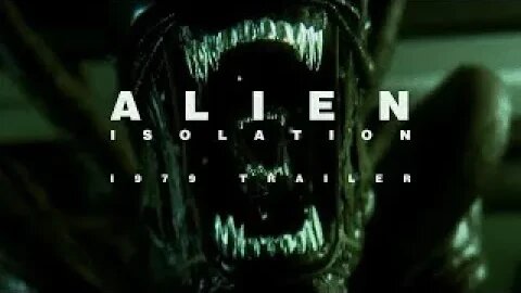 Alien Isolation 1979 Trailer